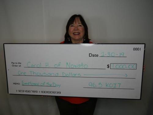 $1000 Employee of the Day Winner Carol H. of Novato